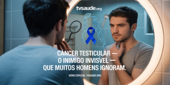 A Realidade Que Muitos Negam: Câncer Testicular é Mais Comum do que Você Pensa